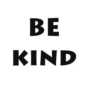 Be Kind - Word